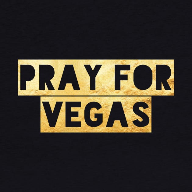 Pray for Las Vegas Strong Community Prayers for Shooting Victims T-Shirt by twizzler3b